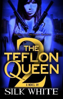 The Teflon Queen PT 2 - Paperback |  Diverse Reads