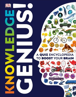 Knowledge Genius!: A Quiz Encyclopedia to Boost Your Brain - Hardcover | Diverse Reads
