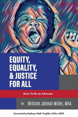 Equity, Equality & Justice for All - Paperback | Diverse Reads