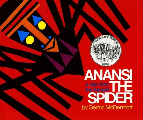 Anansi the Spider: A Tale from the Ashanti - Hardcover | Diverse Reads