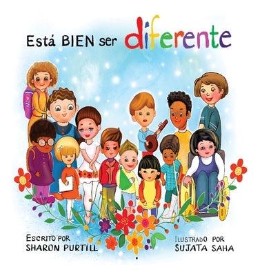 Está BIEN ser diferente: Un libro infantil ilustrado sobre la diversidad y la empatía - Hardcover | Diverse Reads
