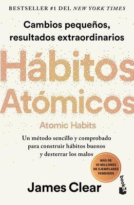 Hábitos Atómicos / Atomic Habits (Spanish Edition) - Paperback | Diverse Reads