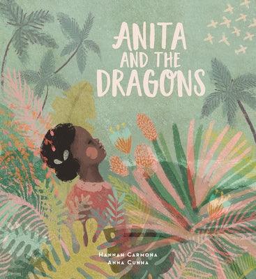 Anita and the Dragons - Hardcover