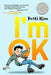 I'm Ok - Paperback | Diverse Reads