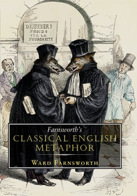Farnsworth's Classical English Metaphor - Hardcover | Diverse Reads