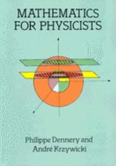 Mathematics for Physicists - Paperback | Diverse Reads