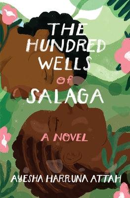 The Hundred Wells of Salaga - Paperback |  Diverse Reads