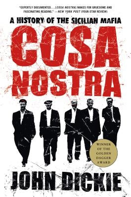 Cosa Nostra: A History of the Sicilian Mafia - Paperback | Diverse Reads