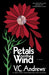 Petals on the Wind - Paperback | Diverse Reads
