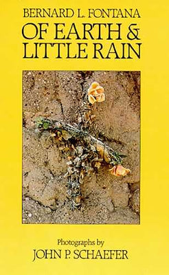 Of Earth and Little Rain: The Papago Indians / Edition 1 - Paperback | Diverse Reads