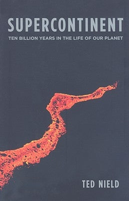 Supercontinent: Ten Billion Years in the Life of Our Planet - Paperback | Diverse Reads