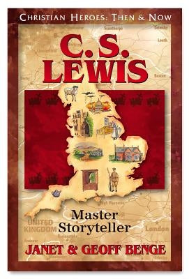 Christian Heroes: Then and Now: C.S. Lewis: Master Storyteller - Paperback | Diverse Reads