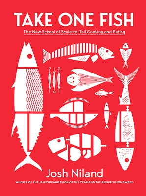 Take One Fish: The New School of Scale-to-Tail Cooking and Eating - Hardcover | Diverse Reads