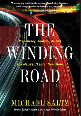 The Winding Road: My Journey Through Life and the MacNeil/Lehrer NewsHour - Hardcover | Diverse Reads