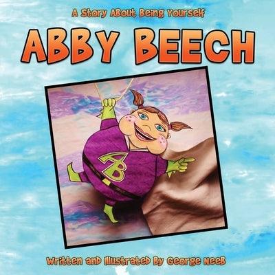 Abby Beech: A Story About Being Yourself - Paperback | Diverse Reads