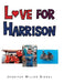 Love for Harrison - Hardcover | Diverse Reads