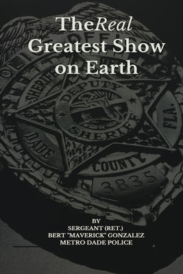 The Real Greatest Show on Earth - Paperback | Diverse Reads