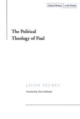 The Political Theology of Paul - Paperback | Diverse Reads