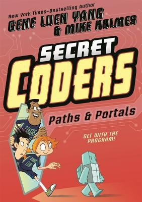 Paths & Portals (Secret Coders Series #2) - Paperback | Diverse Reads
