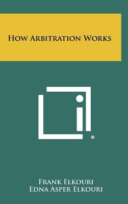 How Arbitration Works - Hardcover | Diverse Reads