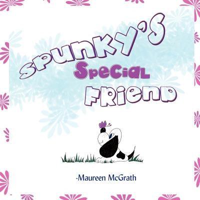 Spunky's Special Friend - Paperback | Diverse Reads