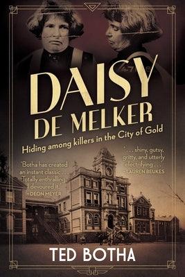 DAISY DE MELKER - Hiding among killers in the City of Gold - Paperback | Diverse Reads