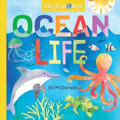 Hello, World! Ocean Life - Board Book | Diverse Reads