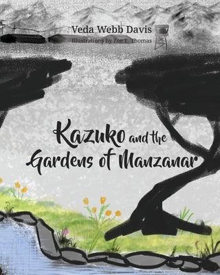 Kazuko and the Gardens of Manzanar - Paperback | Diverse Reads