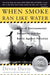 When Smoke Ran Like Water: Tales Of Environmental Deception And The Battle Against Pollution - Paperback | Diverse Reads