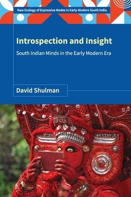 Introspection and Insight: South Indian Minds in the Early Modern Era - Paperback | Diverse Reads