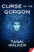 Curse of the Gorgon - Paperback | Diverse Reads