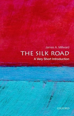 The Silk Road: A Very Short Introduction - Paperback | Diverse Reads