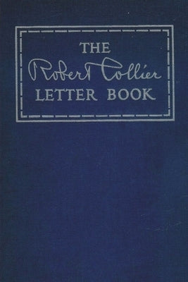 The Robert Collier Letter Book - Paperback | Diverse Reads