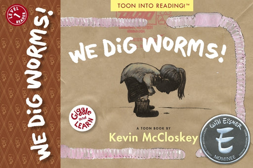We Dig Worms!: TOON Level 1 - Paperback | Diverse Reads
