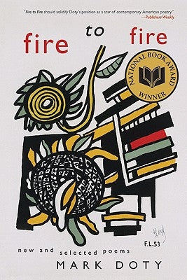 Fire to Fire: New and Selected Poems: A National Book Award Winner - Paperback | Diverse Reads