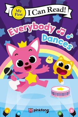 Pinkfong: Everybody Dances! - Paperback | Diverse Reads