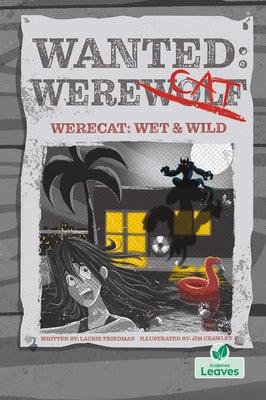 Werecat: Wet and Wild - Hardcover | Diverse Reads
