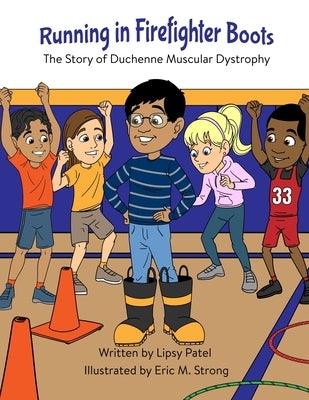 Running in Firefighter Boots The Story of Duchenne Muscular Dystrophy - Paperback | Diverse Reads
