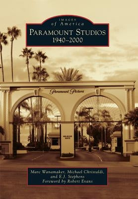 Paramount Studios: 1940-2000 - Paperback | Diverse Reads