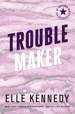 Trouble Maker (Out of Uniform Series #2) - Paperback | Diverse Reads