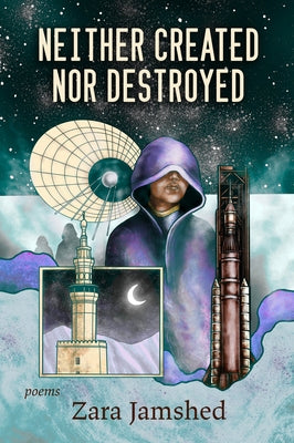 Neither Created Nor Destroyed - Paperback | Diverse Reads