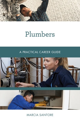 Plumbers: A Practical Career Guide - Paperback | Diverse Reads