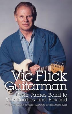 Vic Flick, Guitarman - Hardcover | Diverse Reads