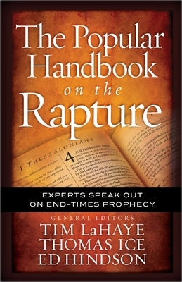 The Popular Handbook on the Rapture: Experts Speak Out on End-Times Prophecy - Paperback | Diverse Reads