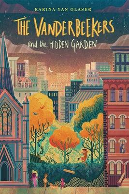 The Vanderbeekers and the Hidden Garden - Hardcover |  Diverse Reads