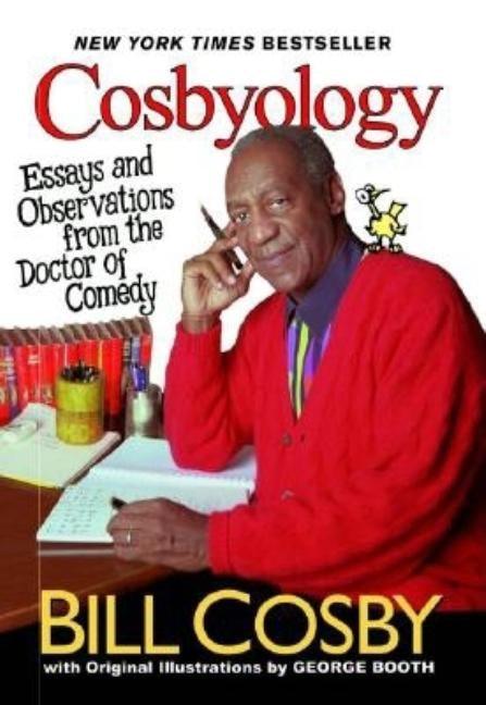 Cosbyology: Essays and Observations from the Doctor of Comedy - Paperback | Diverse Reads