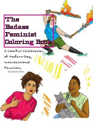The Badass Feminist Coloring Book - Paperback |  Diverse Reads
