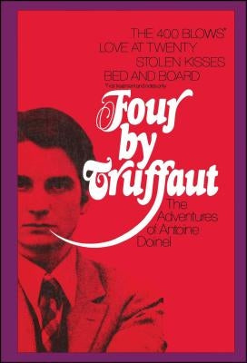 Four by Truffaut: The Adventures of Antoine Doinel - Paperback | Diverse Reads