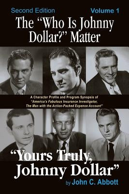 The "Who Is Johnny Dollar?" Matter Volume 1 (2nd Edition) - Paperback | Diverse Reads
