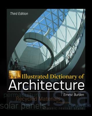 Illustrated Dictionary of Architecture / Edition 3 - Paperback | Diverse Reads